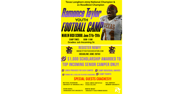 Ramonce Taylor Youth Football Camp Marlin, Texas June, 27th-28th